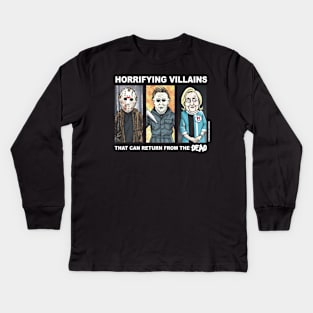 Horrifying Villains Kids Long Sleeve T-Shirt